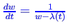 $\color{blue}\frac{dw}{dt}=\frac1{w-\lambda(t)}$