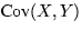 $\mbox{Cov}(X,Y)$